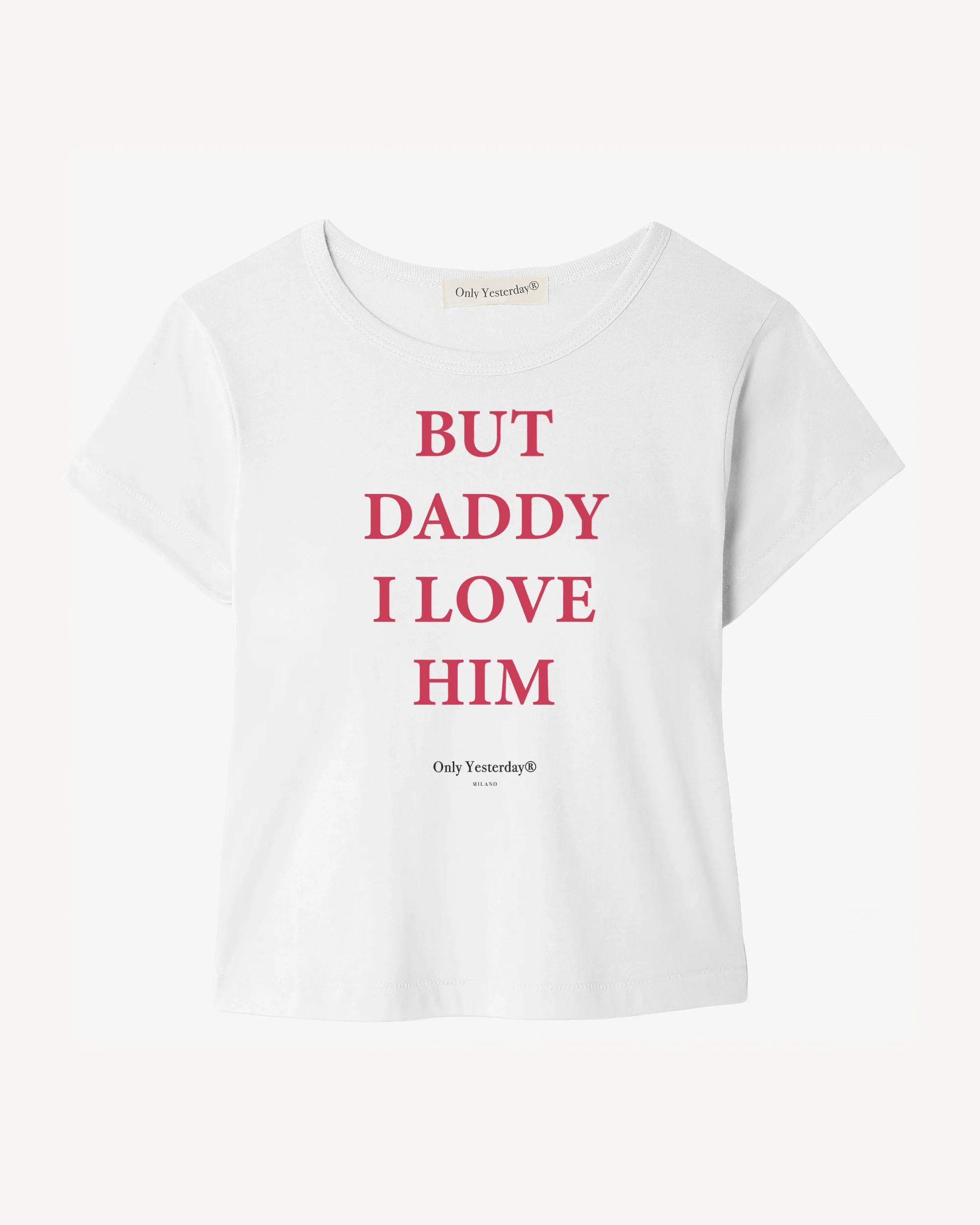 But Daddy I Love Him Baby Tee
